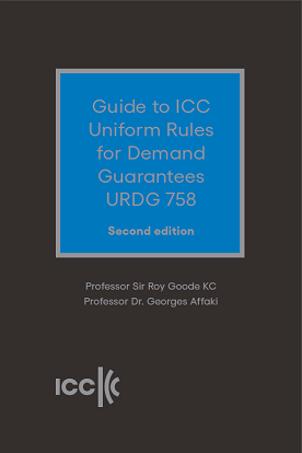 Guide to ICC Uniform Rules for Demand Guarantees URDG 758