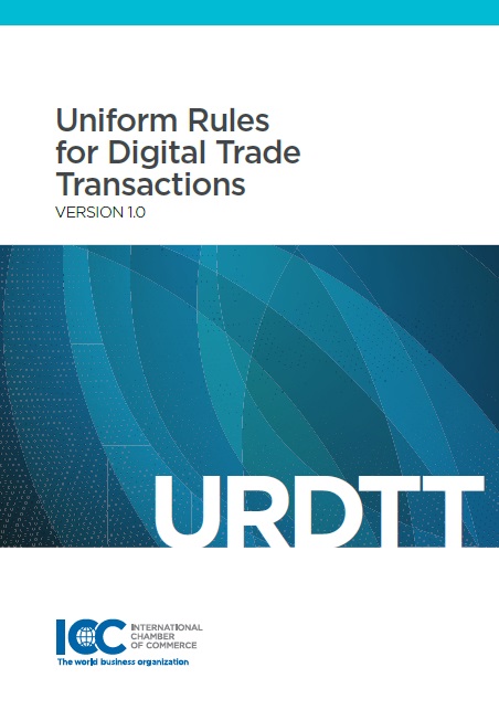 The ICC Uniform Rules for Digital Trade Transactions